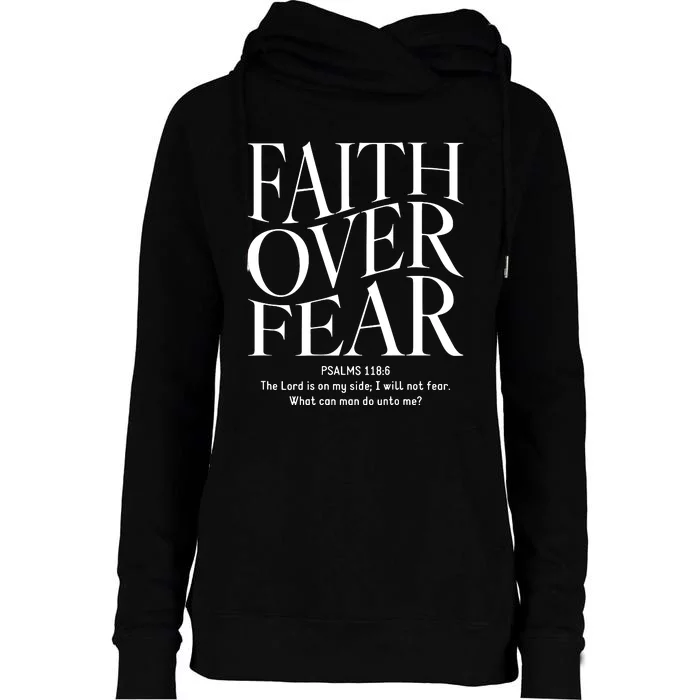 Faith Over Fear Christian Womens Funnel Neck Pullover Hood