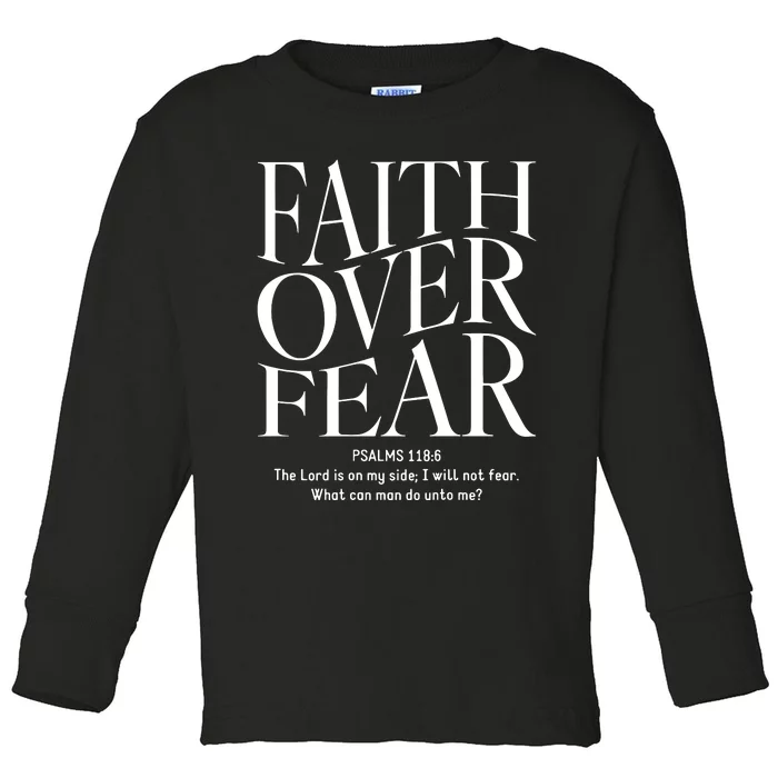 Faith Over Fear Christian Toddler Long Sleeve Shirt