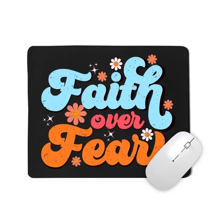 Faith Over Fear Floral Vintage Retro Mousepad