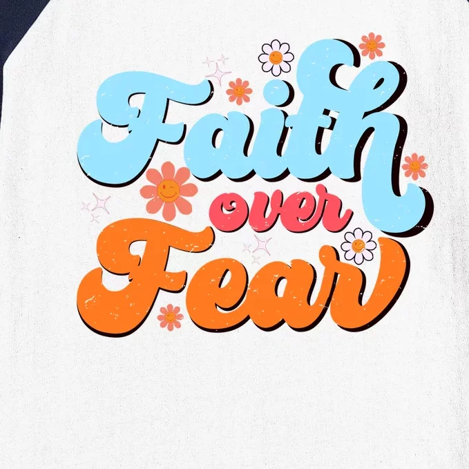 Faith Over Fear Floral Vintage Retro Baseball Sleeve Shirt