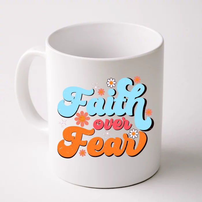 Faith Over Fear Floral Vintage Retro Front & Back Coffee Mug