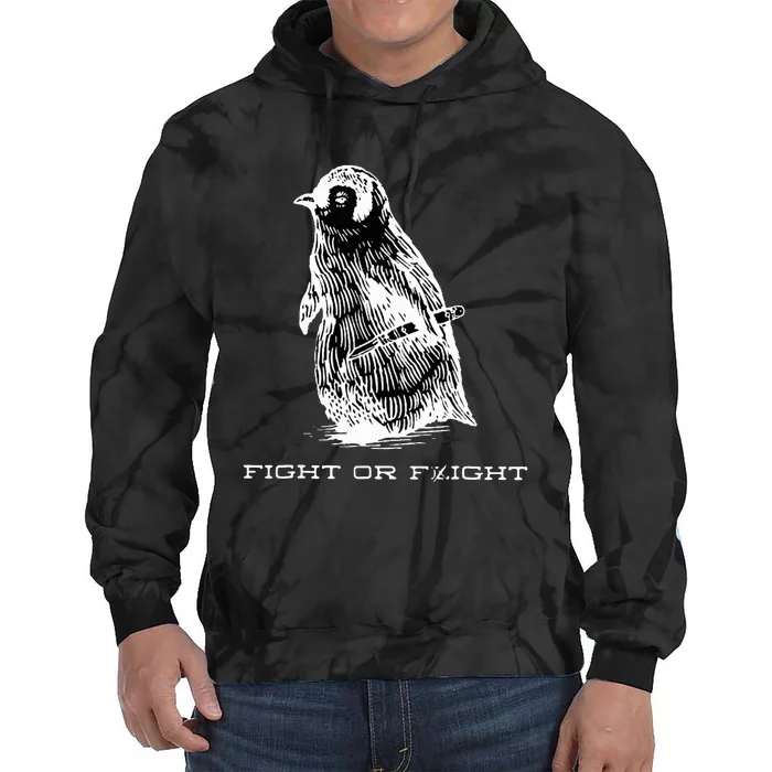 Fight or Flight Funny Penguin Pun Fight Or Flight Meme Tie Dye Hoodie