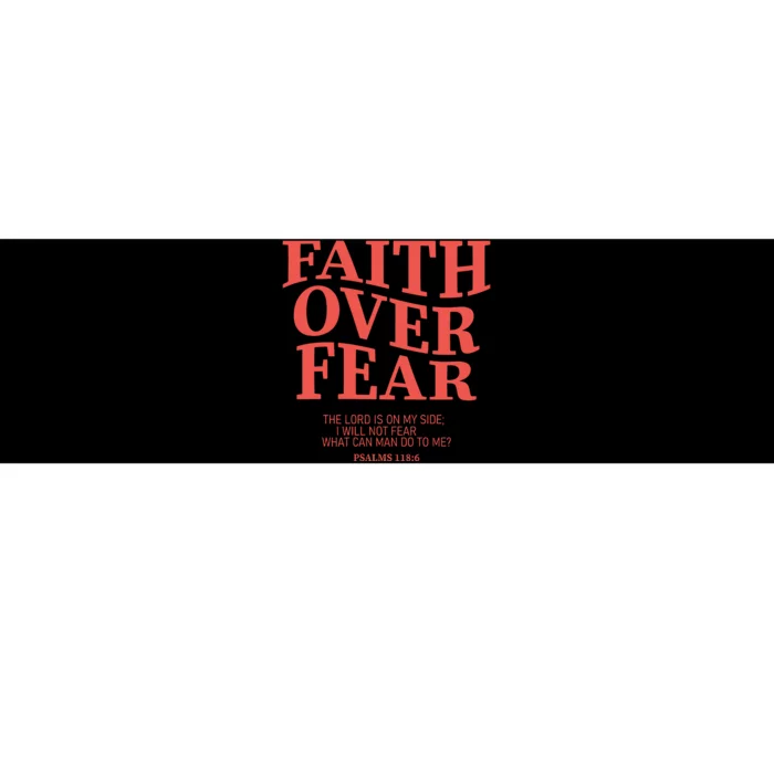 Faith Over Fear Christian Jesus Bible Verse Bumper Sticker