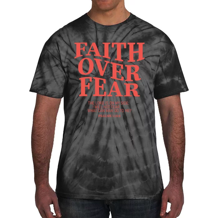 Faith Over Fear Christian Jesus Bible Verse Tie-Dye T-Shirt