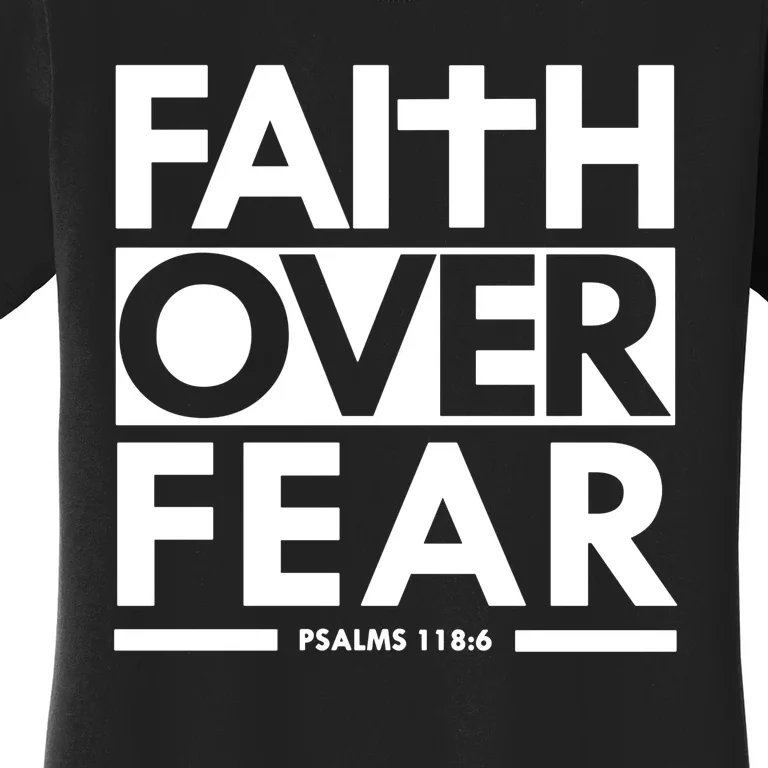 Faith Over Fear Christian Women's T-Shirt