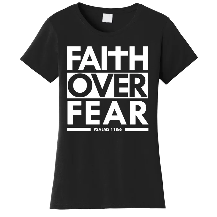 Faith Over Fear Christian Women's T-Shirt