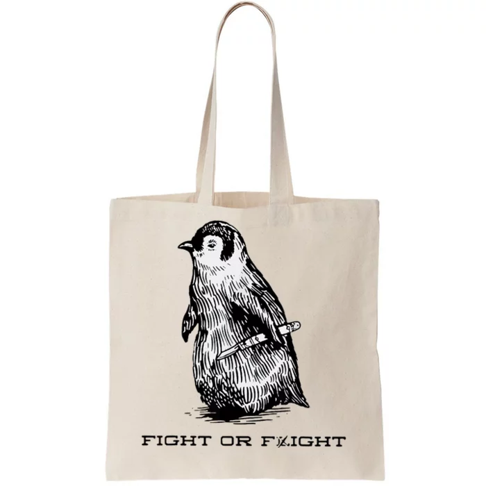 Fight Or Flight Funny Penguin Pun Fight Or Flight Meme Tote Bag