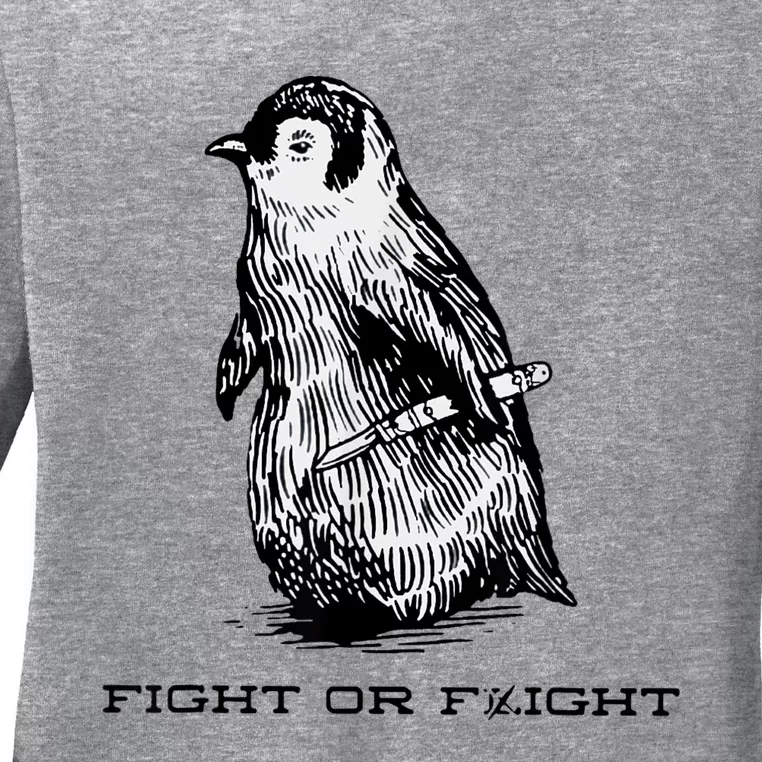 Fight Or Flight Funny Penguin Pun Fight Or Flight Meme Ladies Long Sleeve Shirt