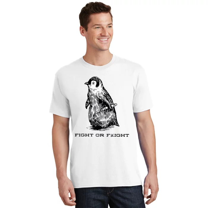 Fight Or Flight Funny Penguin Pun Fight Or Flight Meme T-Shirt