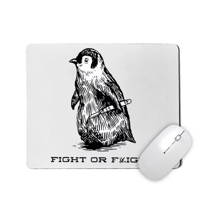 Fight Or Flight Funny Penguin Pun Fight Or Flight Meme Mousepad