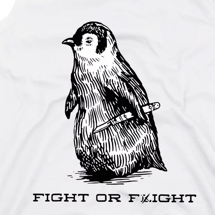 Fight Or Flight Funny Penguin Pun Fight Or Flight Meme Tank Top