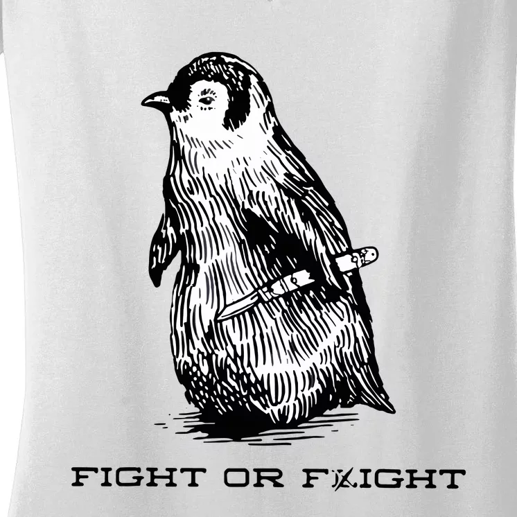 Fight Or Flight Funny Penguin Pun Fight Or Flight Meme Women's V-Neck T-Shirt