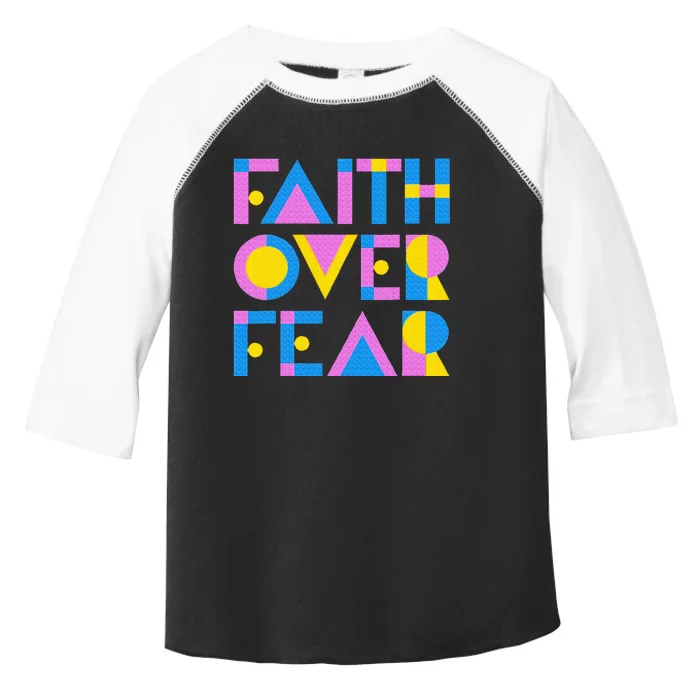 Faith Over Fear Toddler Fine Jersey T-Shirt