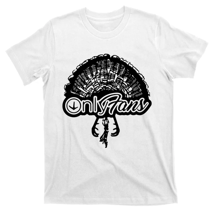 Funny Only Fans Turkey Hunting T-Shirt