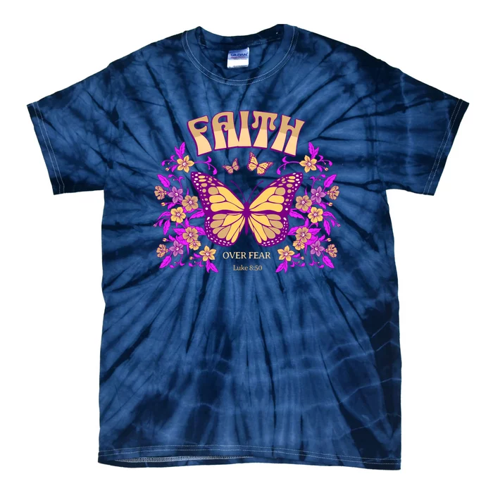 Faith Over Fear Christian Motivational Tie-Dye T-Shirt