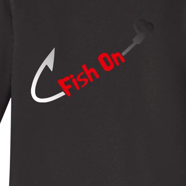 Fish On Fisherman Bass Fish Fishing Hook Joke Funny Quote Baby Long Sleeve Bodysuit