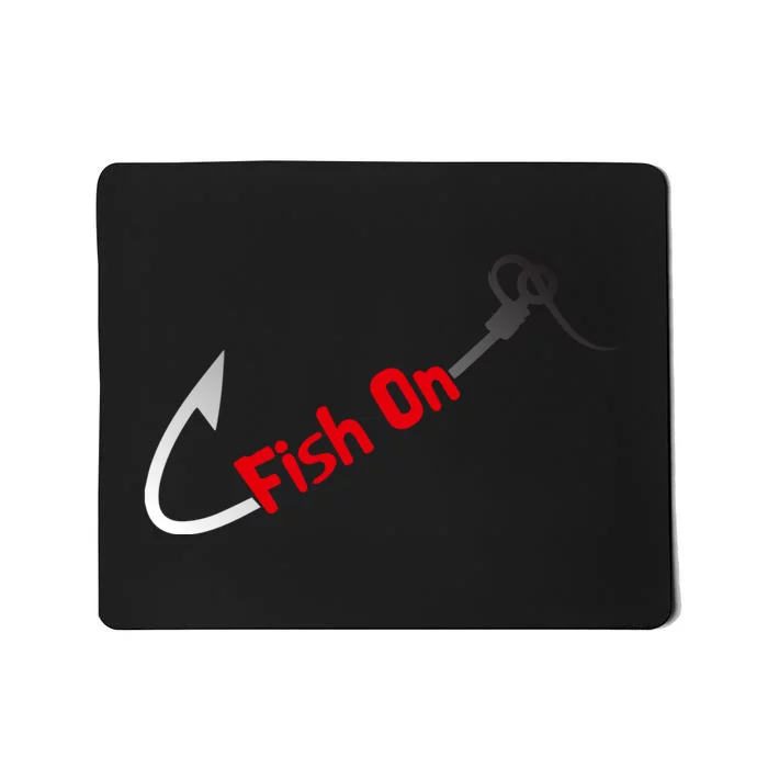 Fish On Fisherman Bass Fish Fishing Hook Joke Funny Quote Mousepad