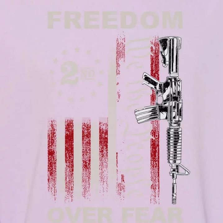 Freedom Over Fear 2nd Adt Patriotic Progun Gift Garment-Dyed Sweatshirt