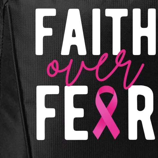 Faith Over Fear Breast Cancer Awareness City Backpack