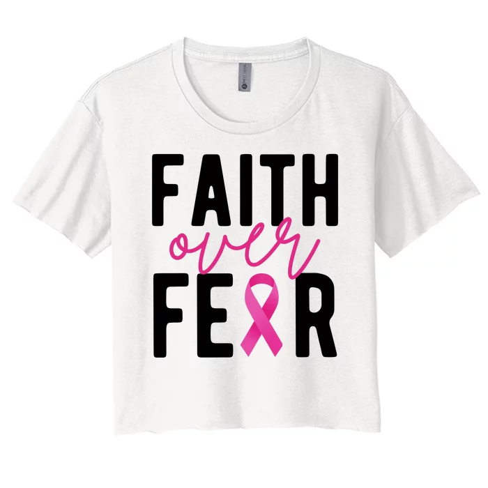 Faith Over Fear Breast Cancer Awareness Women's Crop Top Tee