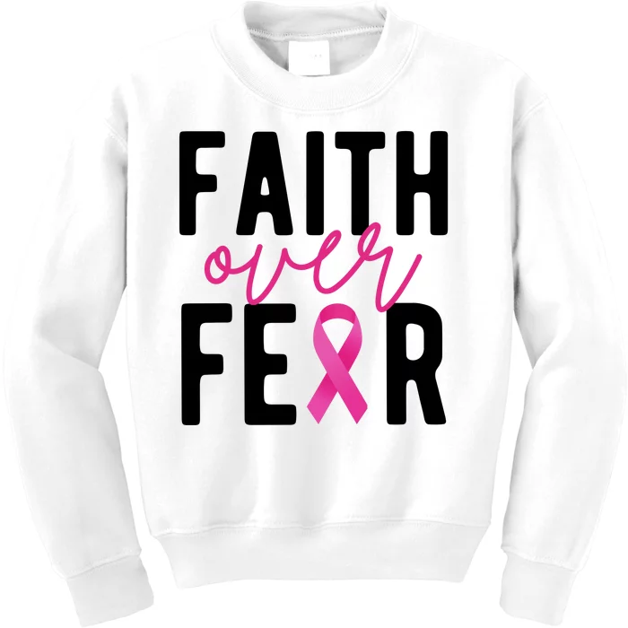 Faith Over Fear Breast Cancer Awareness Kids Sweatshirt