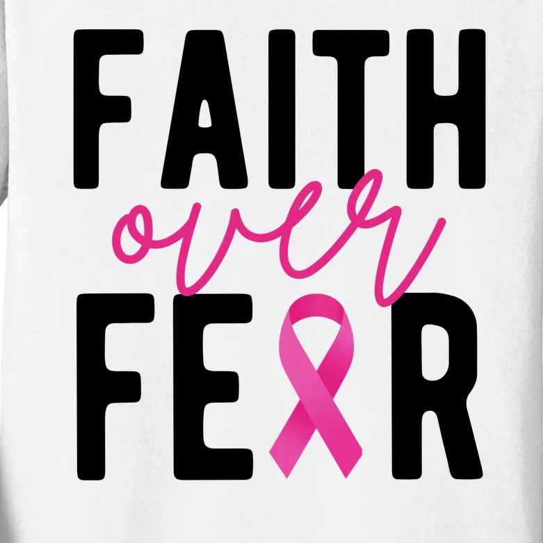 Faith Over Fear Breast Cancer Awareness Kids Long Sleeve Shirt