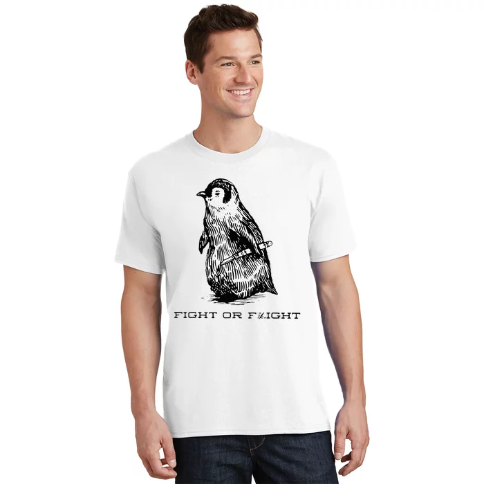 Fight or Flight Funny Penguin Pun Fight Or Flight Meme T-Shirt