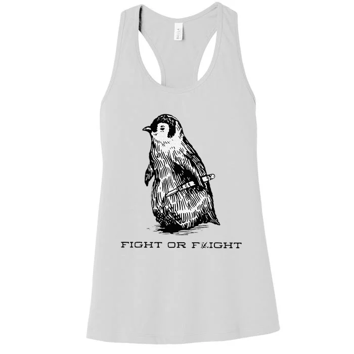 Fight or Flight Funny Penguin Pun Fight Or Flight Meme Women's Racerback Tank