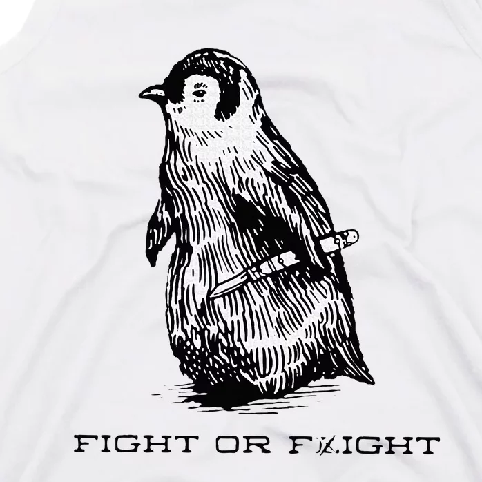 Fight or Flight Funny Penguin Pun Fight Or Flight Meme Tank Top