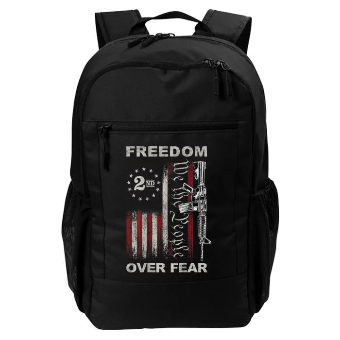 Freedom Over Fear 2nd Amendment Patriotic ProGun ON BACK Daily Commute Backpack