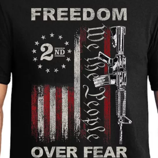 Freedom Over Fear 2nd Amendment Patriotic ProGun ON BACK Pajama Set