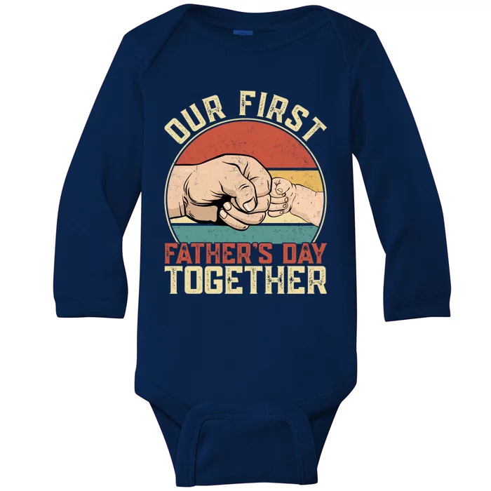 Funny Our First Fathers Day Together Family Matching Daddy Gift Baby Long Sleeve Bodysuit