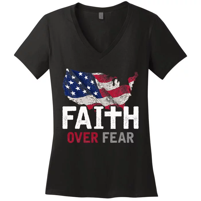 Faith Over Fear Patriotic Christian Usa Flag Lord Jesus Women's V-Neck T-Shirt