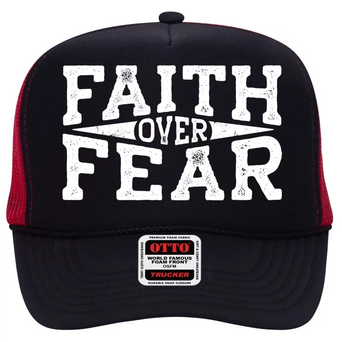 Faith Over Fear Christianity High Crown Mesh Trucker Hat