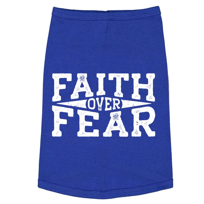 Faith Over Fear Christianity Doggie Tank