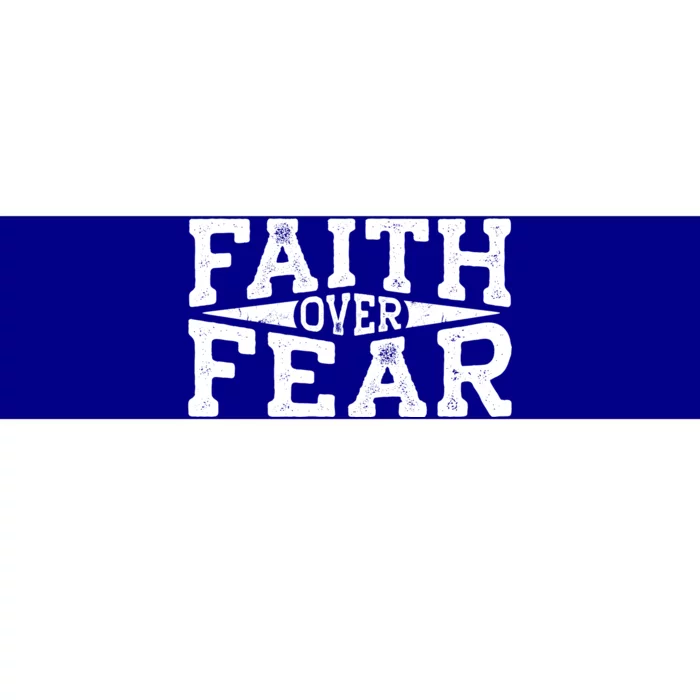 Faith Over Fear Christianity Bumper Sticker