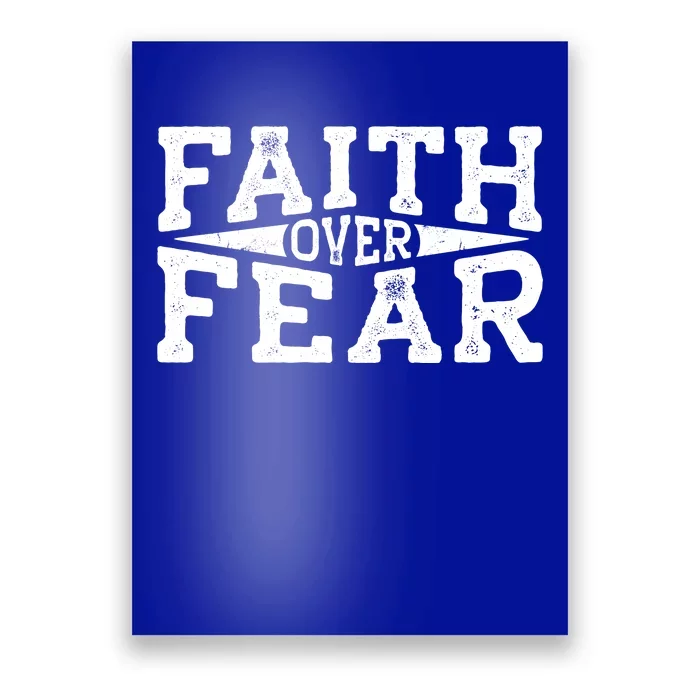 Faith Over Fear Christianity Poster