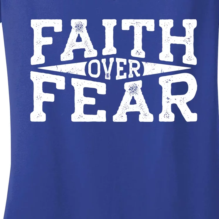 Faith Over Fear Christianity Women's V-Neck T-Shirt