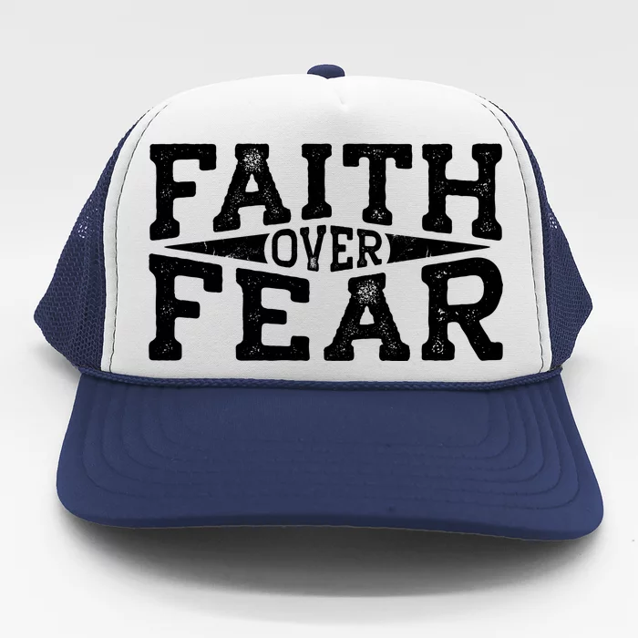 Faith Over Fear Christianity Trucker Hat