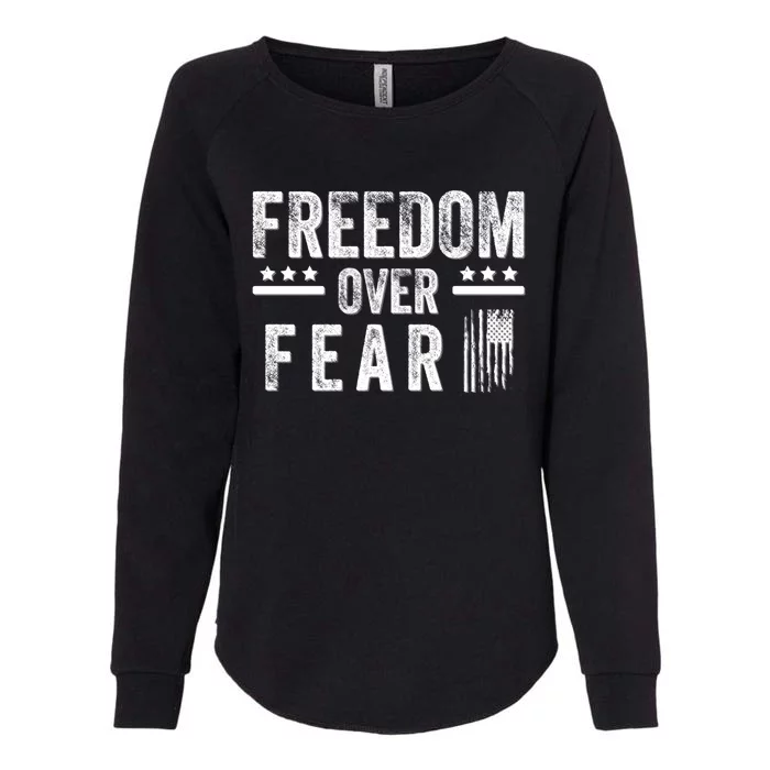 Freedom Over Fear Gift Womens California Wash Sweatshirt