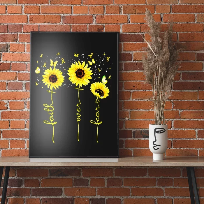 Faith Over Fear Childhood Cancer Awareness Sunflower Jesus Poster