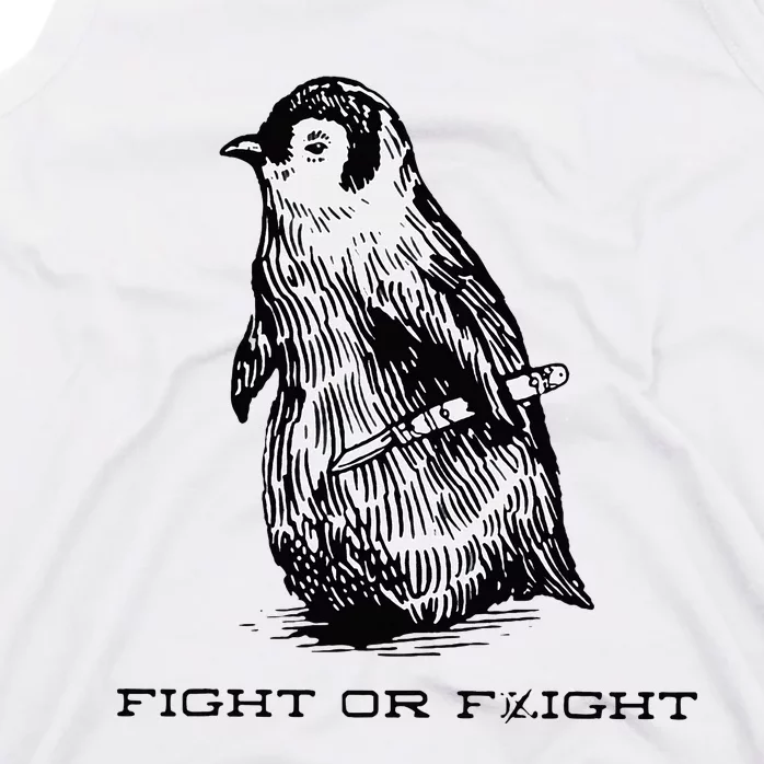 Fight or Flight Funny Penguin Pun Fight Tank Top