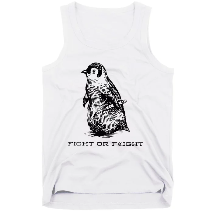 Fight or Flight Funny Penguin Pun Fight Tank Top