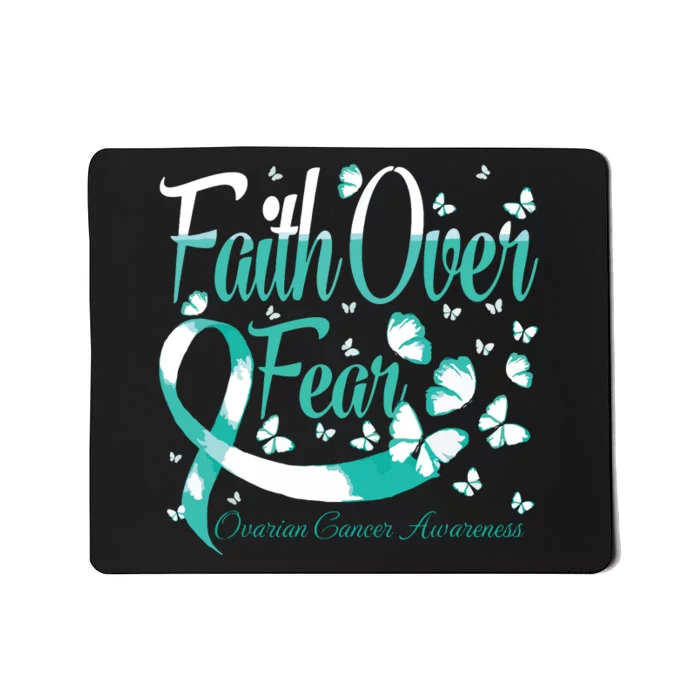 Faith Over Fear Ovarian Cancer Awareness Butterfly Mousepad