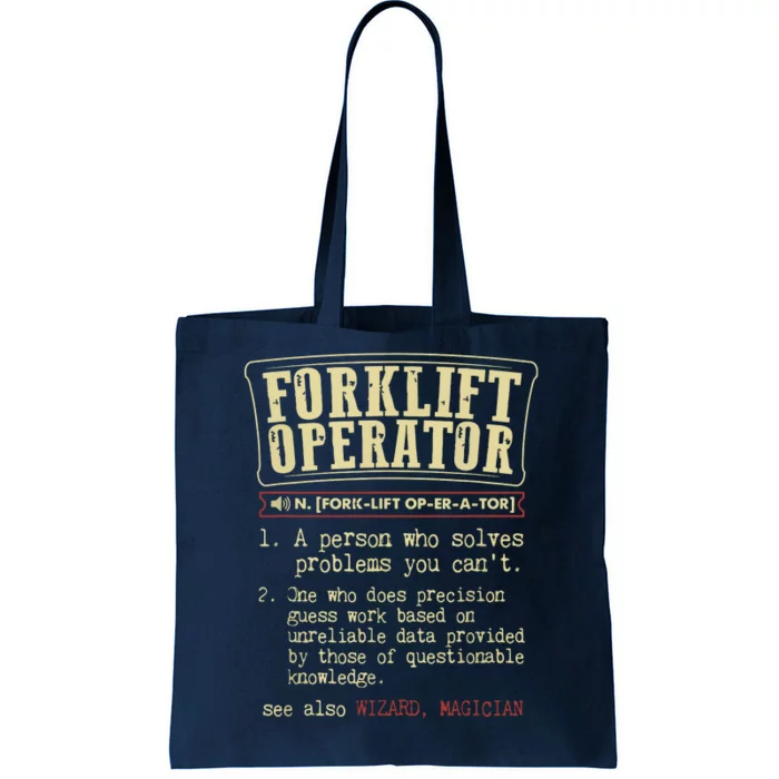 Forklift Operator Funny Dictionary Definition Tote Bag