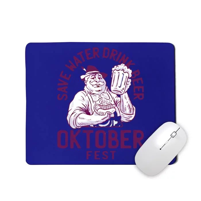 Funny Oktober Fest Save Water Beer Er October Gift Mousepad