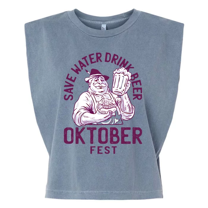 Funny Oktober Fest Save Water Beer Er October Gift Garment-Dyed Women's Muscle Tee