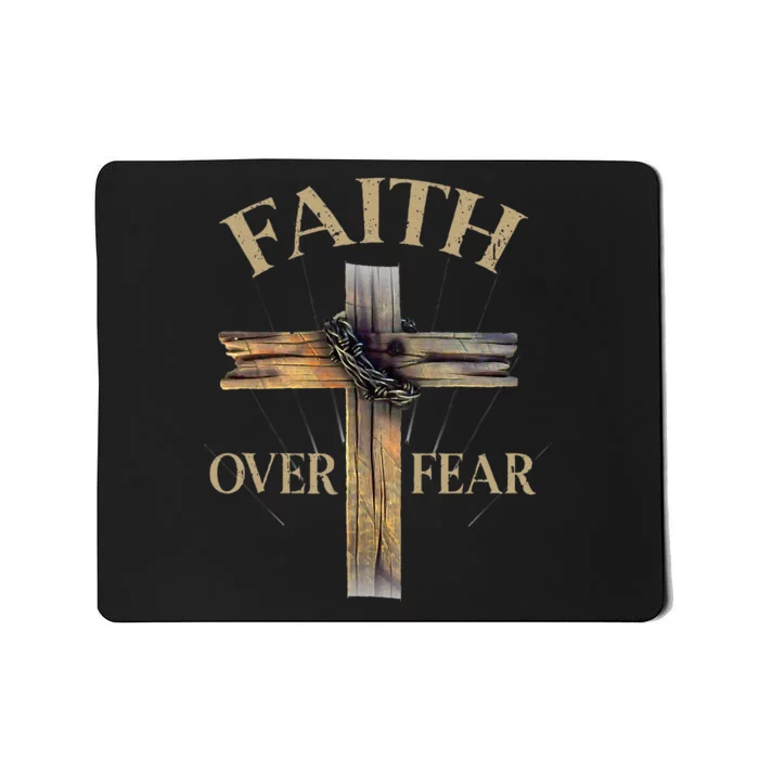 Faith Over Fear Christian Cross Religious For Mousepad