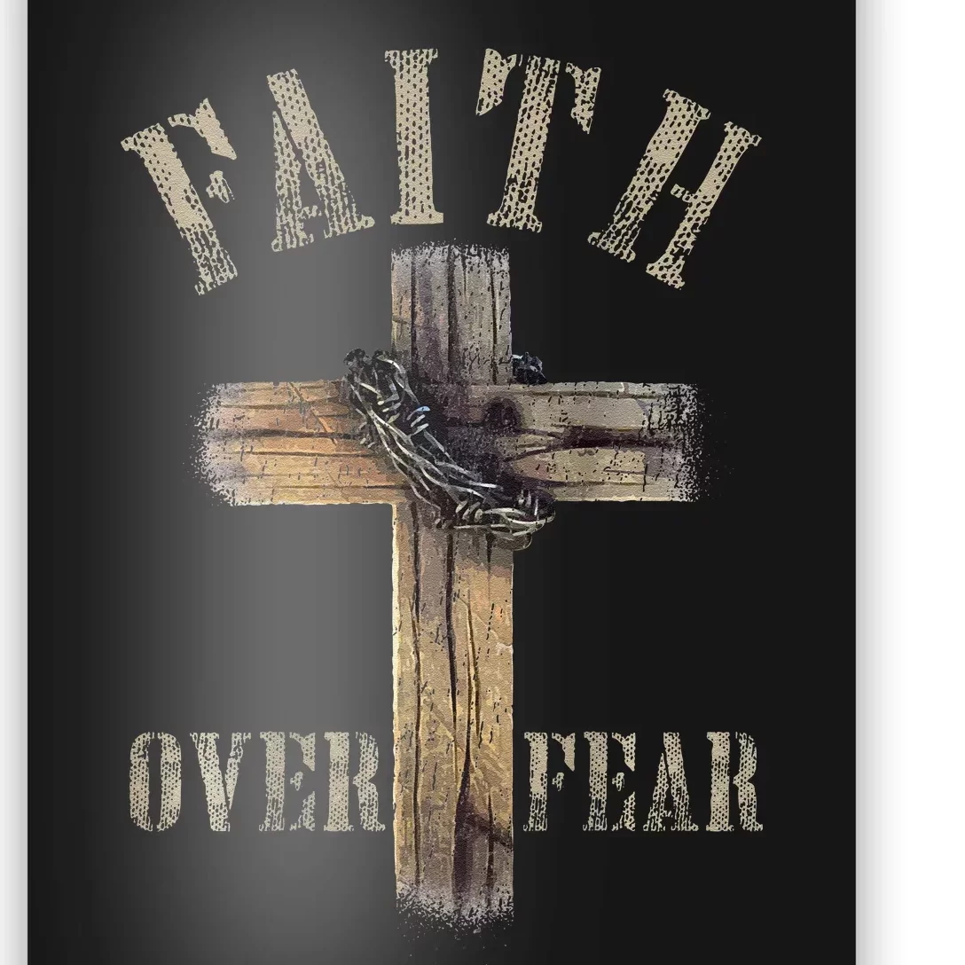 Faith Over Fear American Christian Cross God Jesus Poster