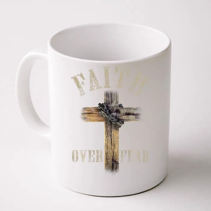 Faith Over Fear American Christian Cross God Jesus Front & Back Coffee Mug